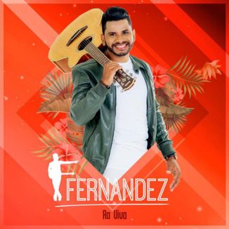 Foto da capa: FERNANDEZ AO VIVO