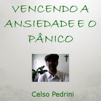 Foto da capa: Vencendo a Ansiedade e o Pânico