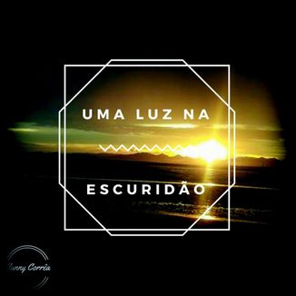 Foto da capa: uma luz na escuridão
