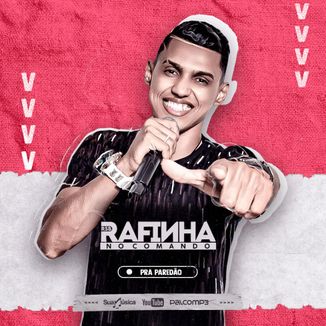 Foto da capa: Rafinha No Comando  - Pra tocar no Paredão