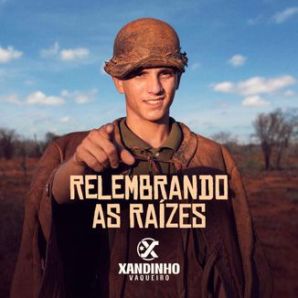 Foto da capa: Xandinho Vaqueiro - Relembrando as Raízes