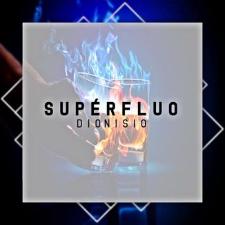 Foto da capa: Supérfluo