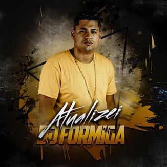 Foto da capa: DJ FORMIGA ATUALIZEI