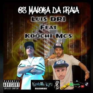 Foto da capa: Os Maloka Da Praia