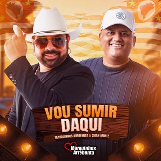 Foto da capa: Vou sumir daqui - Coração do Cowboy - Marquinhos Arrebenta & Ceian Muniz