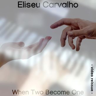 Foto da capa: When Two Become One [YouTube video reissue]