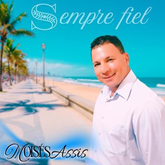 Foto da capa: Sempre Fiel