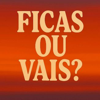 Foto da capa: Linha 3 - Ficas ou Vais (Feat. Monsieur Neige)
