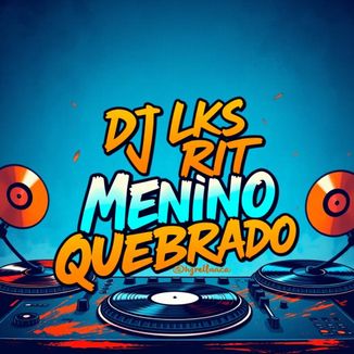 Foto da capa: DJ LKS RIT - FUNK PROIBIDÃO 2026