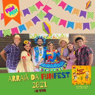 Foto da capa: Arraiá da Funfest 2021 - Ao Vivo