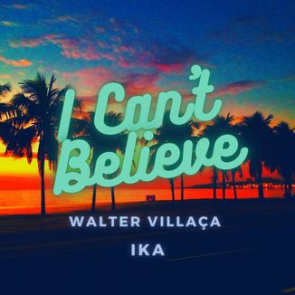 Foto da capa: I Can't Believe