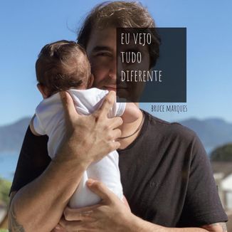 Foto da capa: Eu Vejo Tudo Diferente