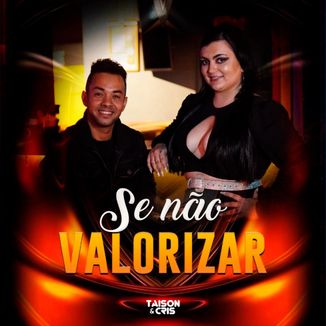 Foto da capa: SE NÃO VALORIZAR