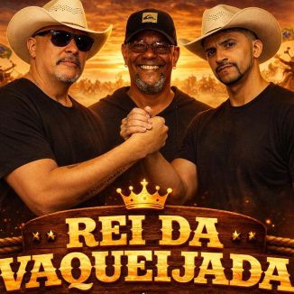 Foto da capa: REI DA VAQUEJADA (VAQUEIRO OSTENTAÇÃO)