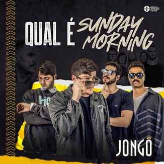 Foto da capa: Qual É | Sunday Morning