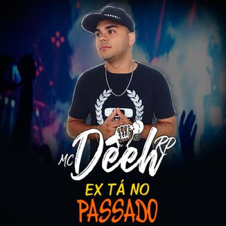 Foto da capa: Ex tá no passado