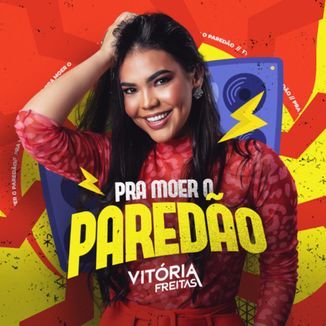 Foto da capa: Pra Moer o Paredão