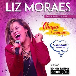 Foto da capa: Liz Moraes - A Saudade Tá na Mesa