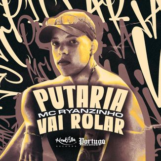 Foto da capa: Putaria Vai Rolar