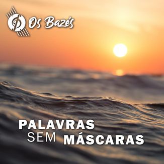 Foto da capa: Palavras Sem Máscaras