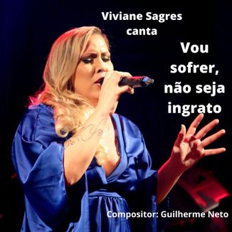 Foto da capa: Vou sofrer, não seja ingrato