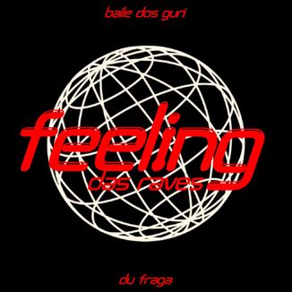 Foto da capa: Feeling das Raves