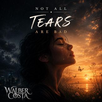 Foto da capa: Not All Tears Are a Bad Thing