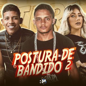 Foto da capa: Postura de Bandido 2