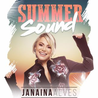 Foto da capa: JANAINA ALVES -SUMMER SOUND