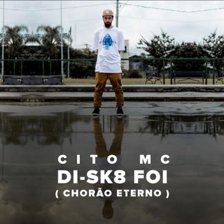 Foto da capa: Di-Sk8 Foi