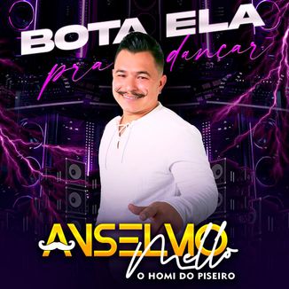Foto da capa: Bota ela pra dançar - Anselmo Mello
