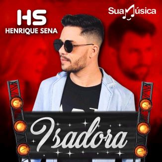 Foto da capa: ISADORA - HENRIQUE SENA