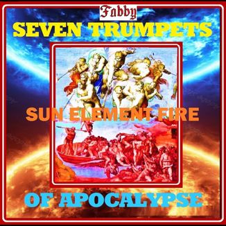 Foto da capa: The Five Elements Sun Element Fire - Seven Trumpets Of Apocalypse - Fabby