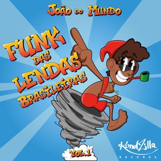 Foto da capa: Funk das Lendas Brasileiras