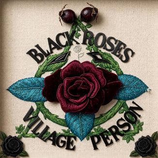 Foto da capa: Black Roses Village Person