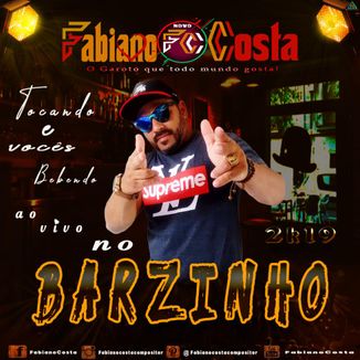 Foto da capa: FABIANO COSTA AO VIVO NO BARZINHO