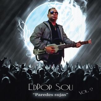 Foto da capa: Paredes Sujas vol. 2 - Edpop Sou