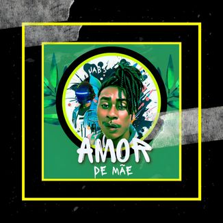 Foto da capa: Amor De Mãe (Reggae Do Faísca)
