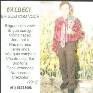 Foto da capa: Briguei com Você