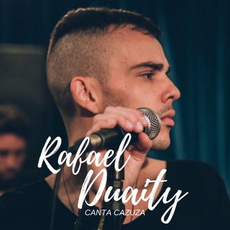Foto da capa: Rafael Duaity Canta Cazuza