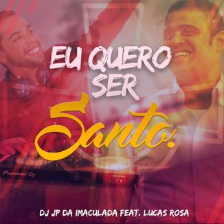 Foto da capa: Eu Quero Ser Santo