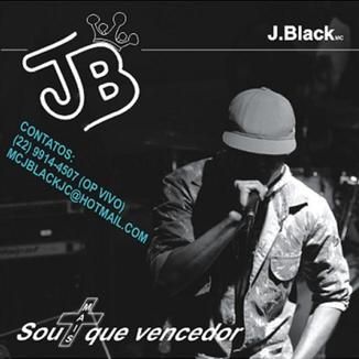 Foto da capa: JBLACKmc CD SOU MAIS QUE VENCEDOR