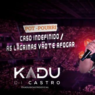 Foto da capa: Kadu Di Castro - Caso Indefinido e As Lágrimas Vão Te Afogar (Cover) Cristiano Araujo