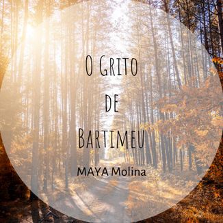 Foto da capa: O Grito de Bartimeu