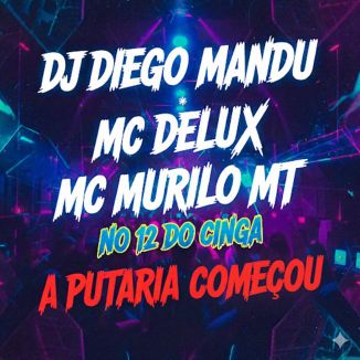 Foto da capa: No 12 do Cinga a Putaria Começou