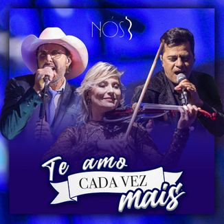 Foto da capa: Te Amo Cada Vez Mais