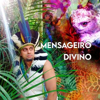 Foto da capa: Mensageiro Divino