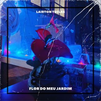 Foto da capa: Flor do Meu Jardim