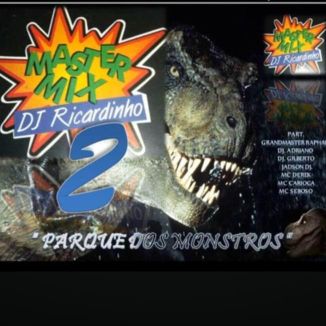 Foto da capa: DJ RICARDINHOMASTERMIX 2 PARK DOS MONSTROS