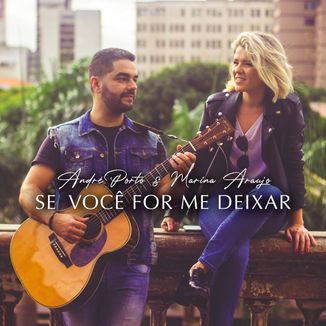 Foto da capa: Se Você for me Deixar